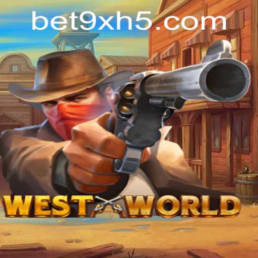 Explorando o Fascinante Jogo WestWorld na Plataforma Bet9x